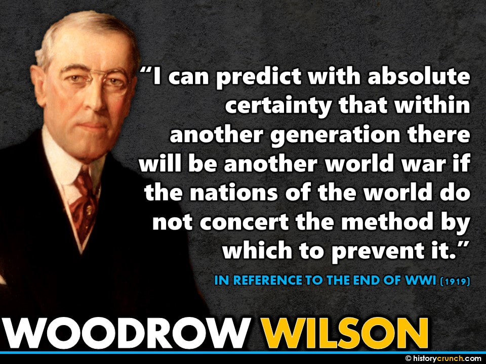 Woodrow Wilson Quote World War I