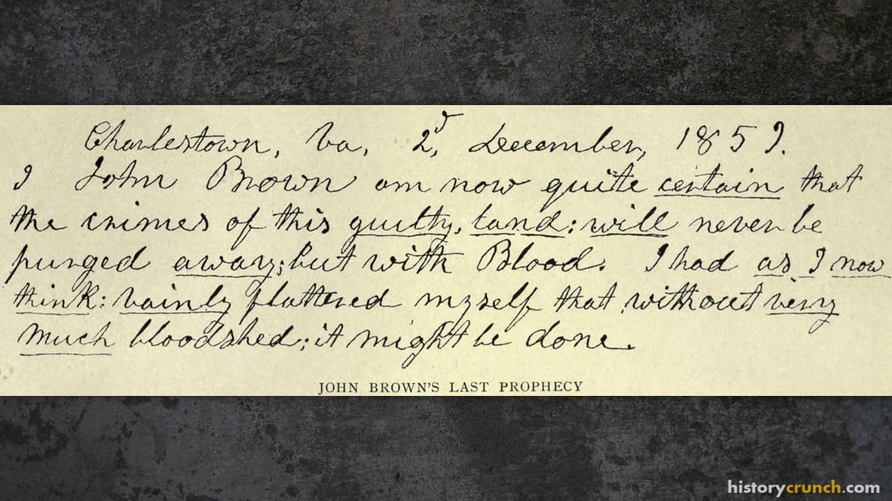 John Brown's last words before his death.